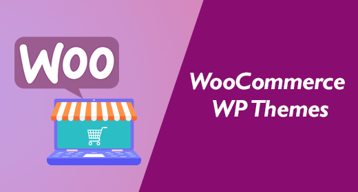 Best WooCommerce WordPress Themes